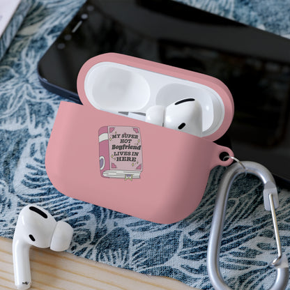 My Super Hot Book Boyfriend Lives Here AirPods and AirPods Pro Case Cover