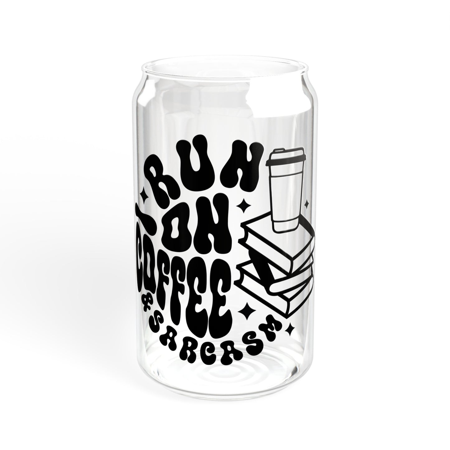 I Run on Coffee and Sarcasm Sipper Glass, 16oz