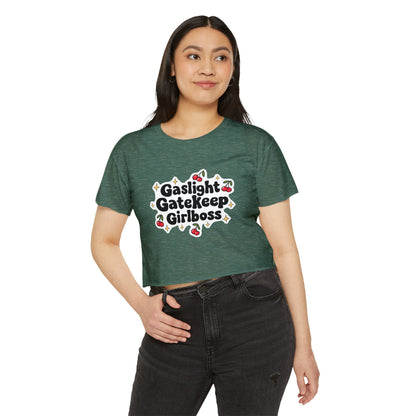 Gaslight, Gatekeep, Girlboss Crop Top