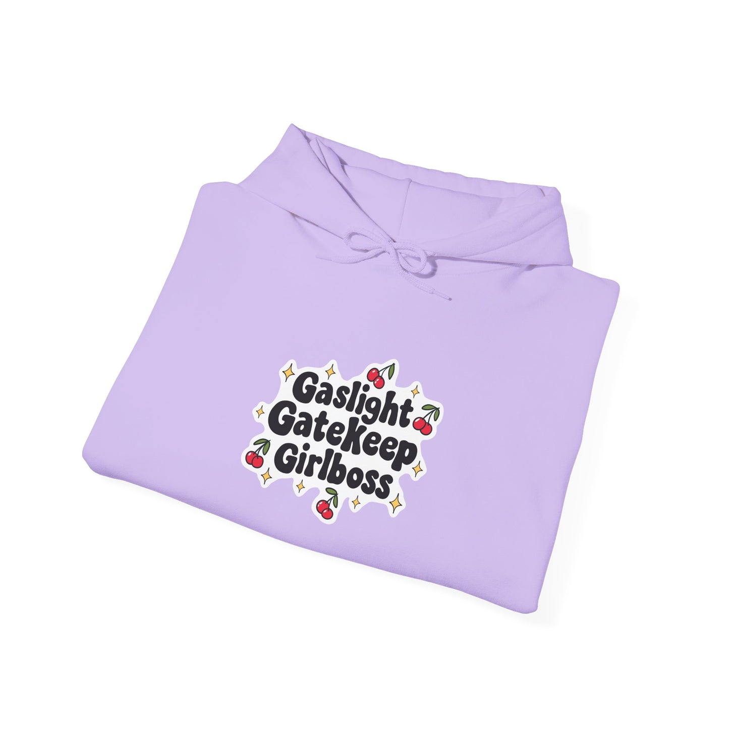 Gaslight Gatekeep Girlboss Hooded Sweatshirt