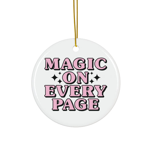 Magic on Every Page Ceramic Ornament