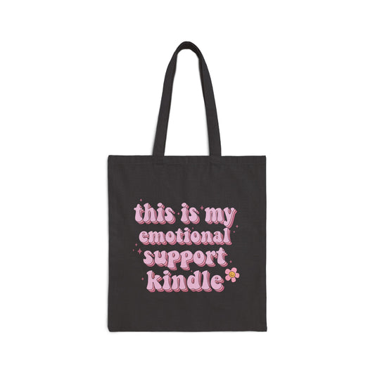 This is my Emotional Support Kindle Canvas Tote Bag