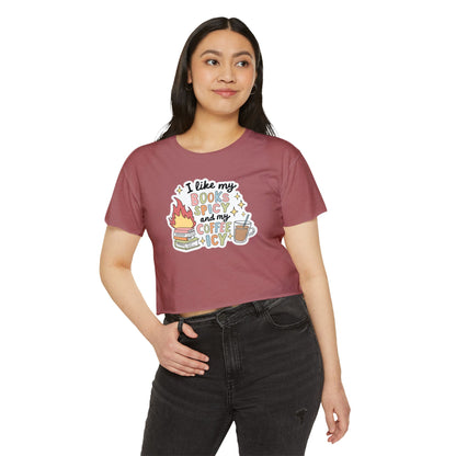 I Like My Books Spicy and My Coffee Icy Crop Top