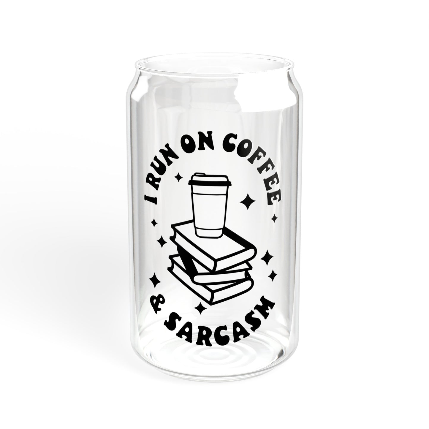 I Run on Coffee and Sarcasm Sipper Glass, 16oz