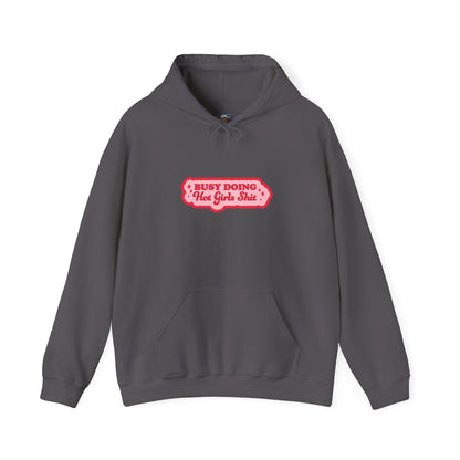 Busy Doing... Hooded Sweatshirt