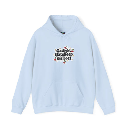 Gaslight Gatekeep Girlboss Hooded Sweatshirt