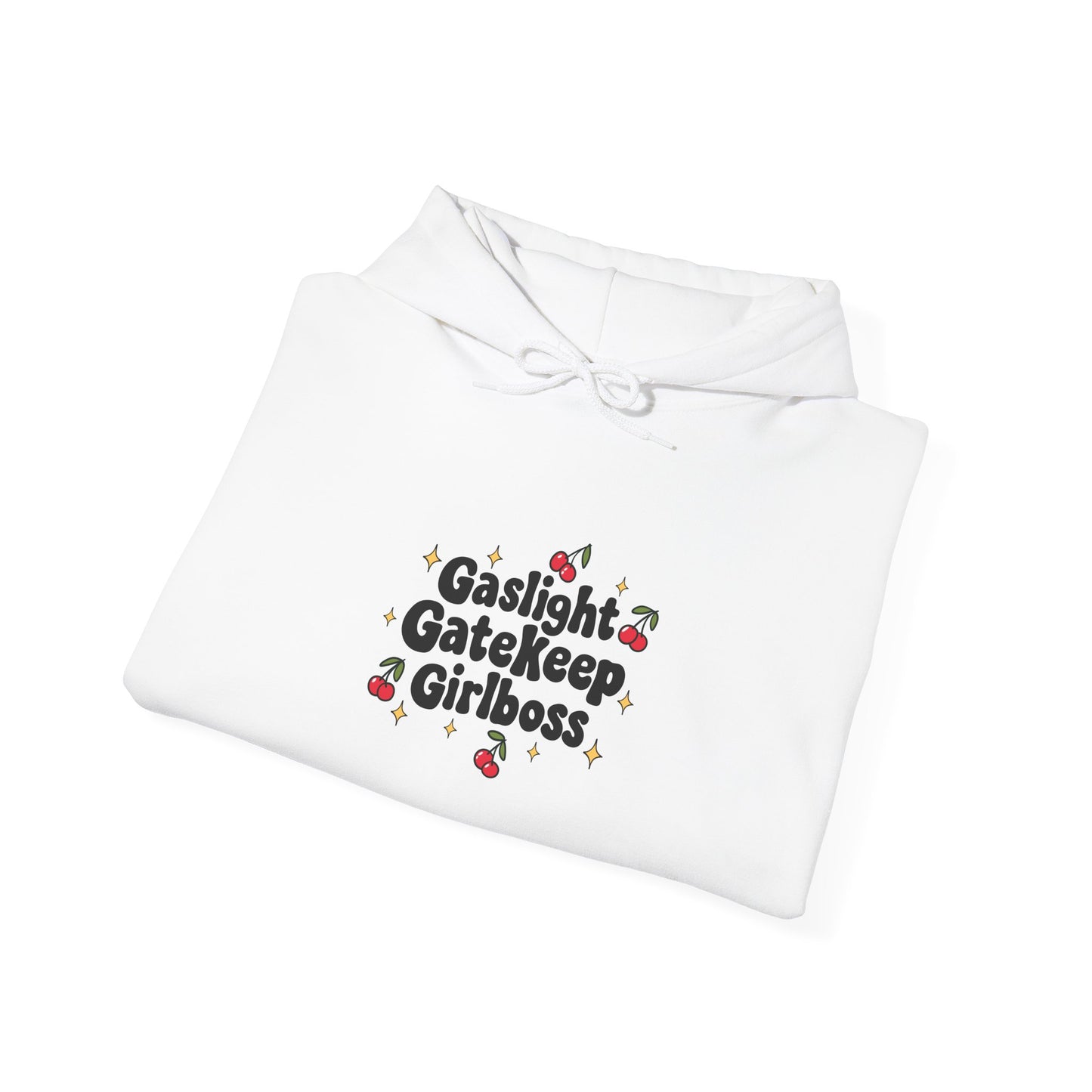 Gaslight Gatekeep Girlboss Hooded Sweatshirt