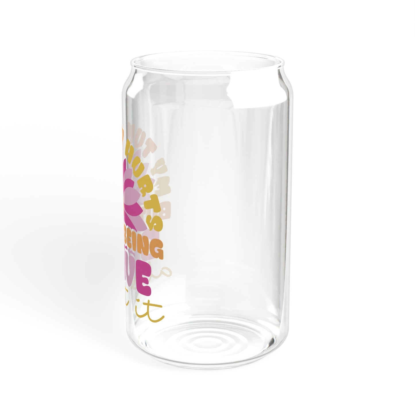 My Tummy Hurts but I'm Being Brave About It Sipper Glass, 16oz