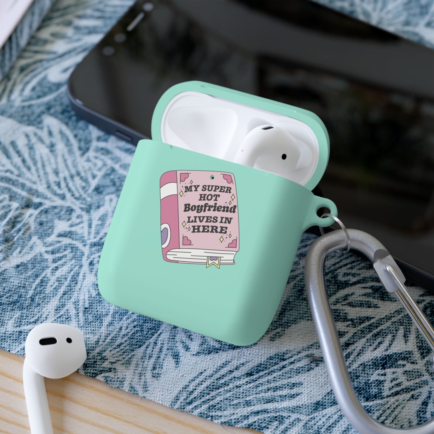 My Super Hot Book Boyfriend Lives Here AirPods and AirPods Pro Case Cover