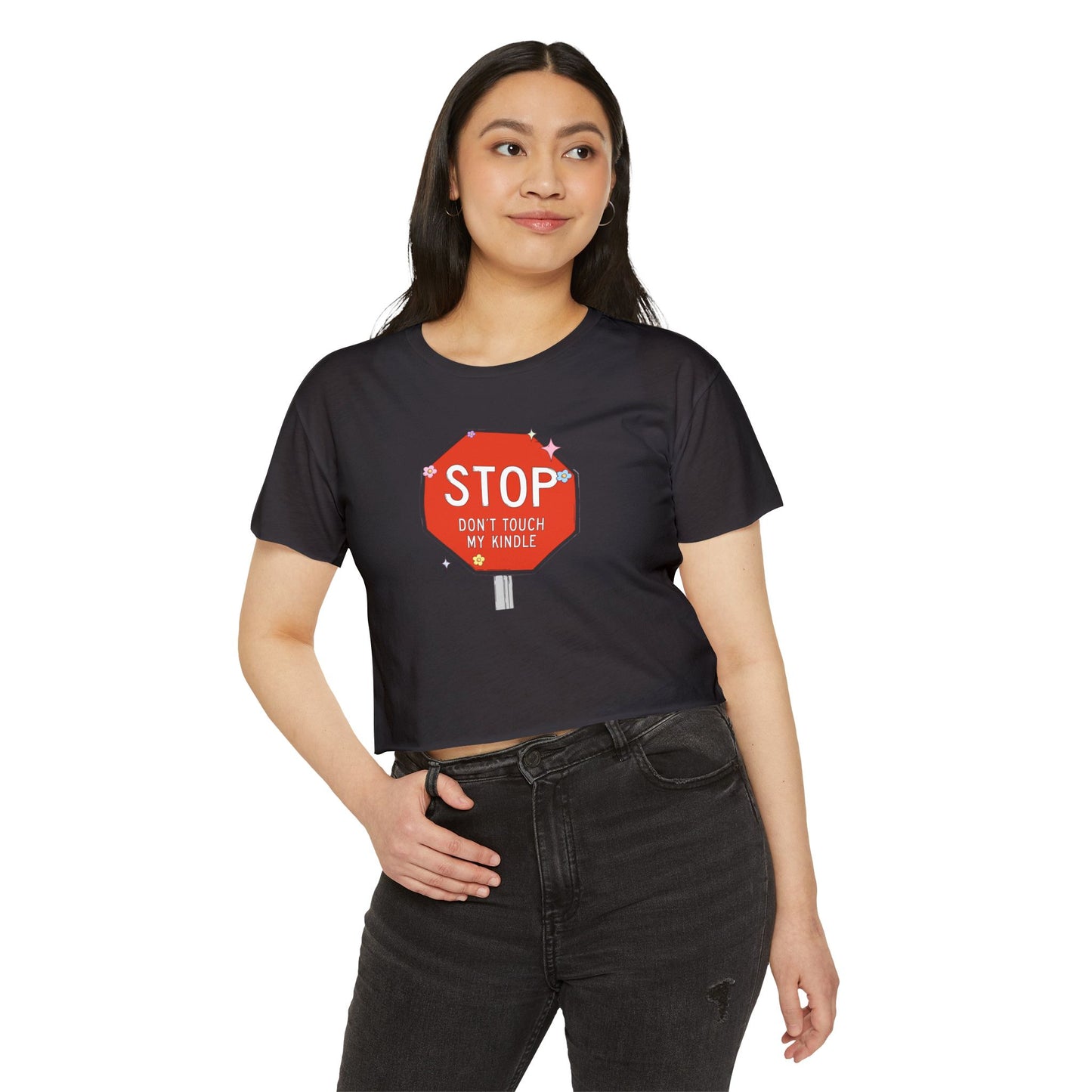 Stop, Don’t Touch My Kindle Crop Top