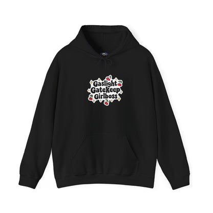 Gaslight Gatekeep Girlboss Hooded Sweatshirt