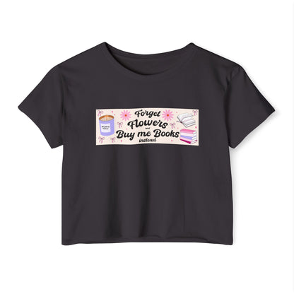 Buy Me Books Instead Crop Top